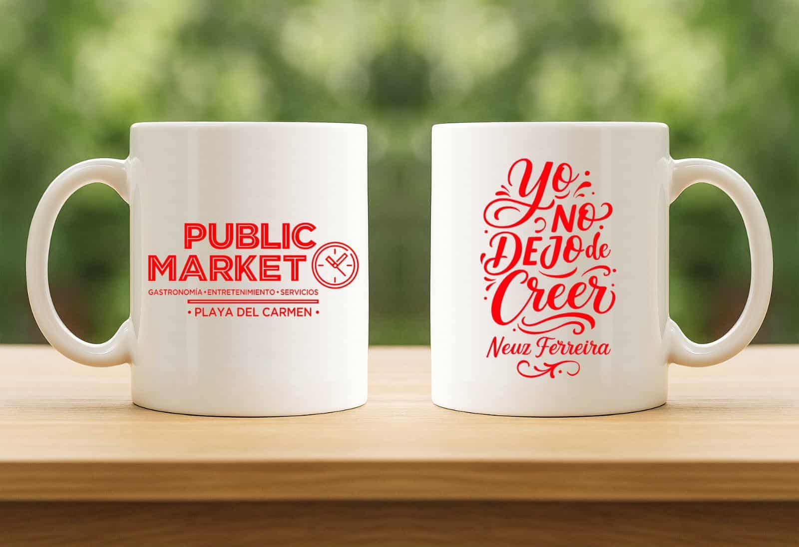 Dos tazas impresas con Public Market y Yo No Dejo de Creer de Neuz Ferreira